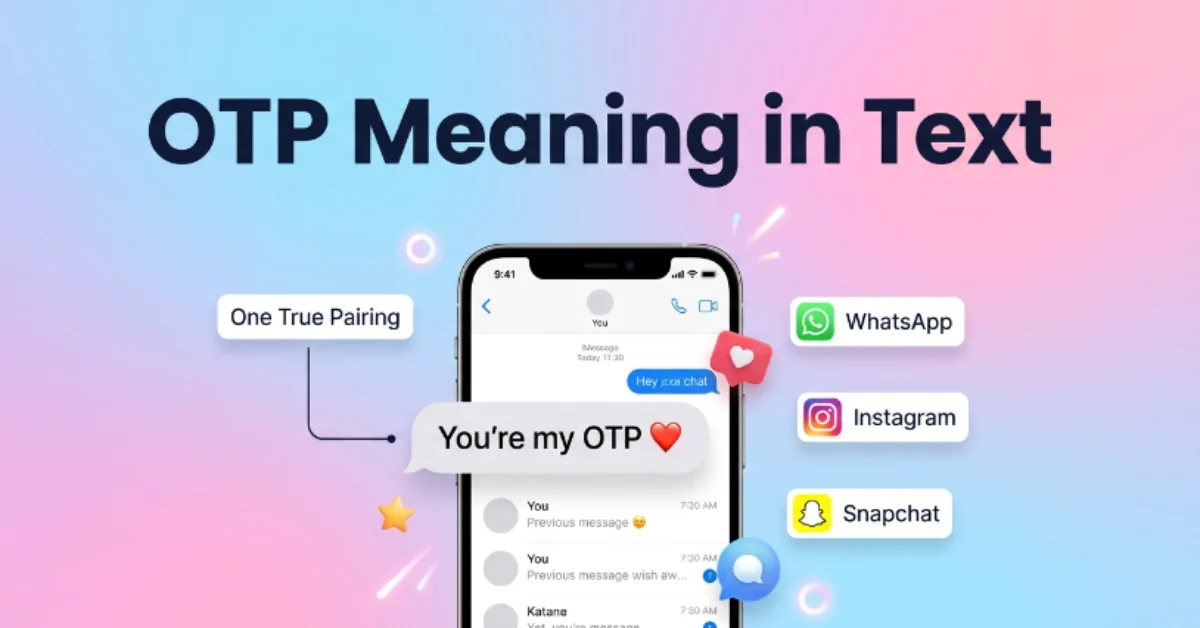 otp slang meaning